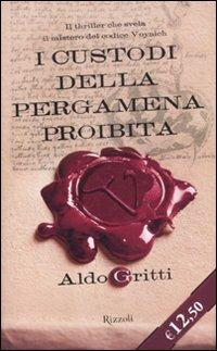 I custodi della pergamena proibita - Aldo Gritti - copertina
