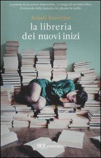 La libreria dei nuovi inizi - Anjali Banerjee - copertina