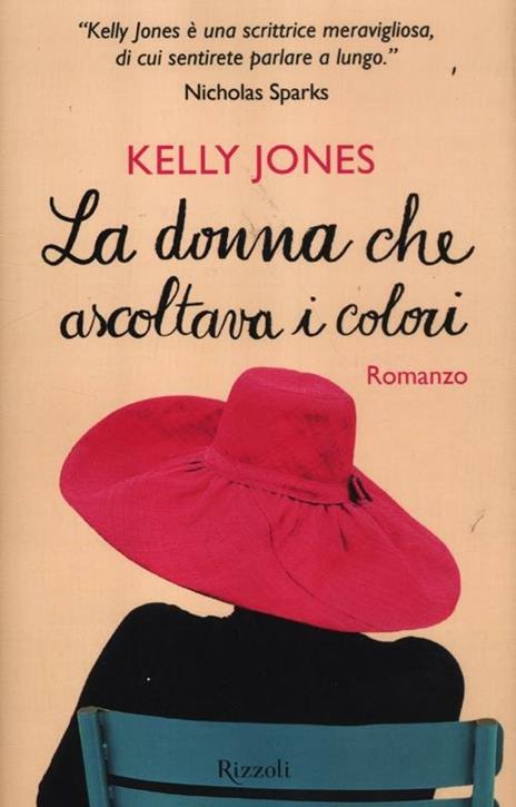 La donna che ascoltava i colori - Kelly Jones - 2