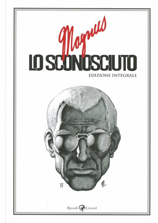Lo sconosciuto. Ediz. integrale - Magnus - copertina