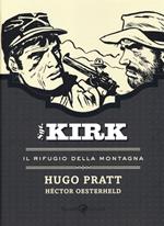 Il rifugio della montagna. Sgt. Kirk. Vol. 4