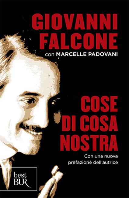 Cose di Cosa Nostra - Giovanni Falcone,Marcelle Padovani - copertina