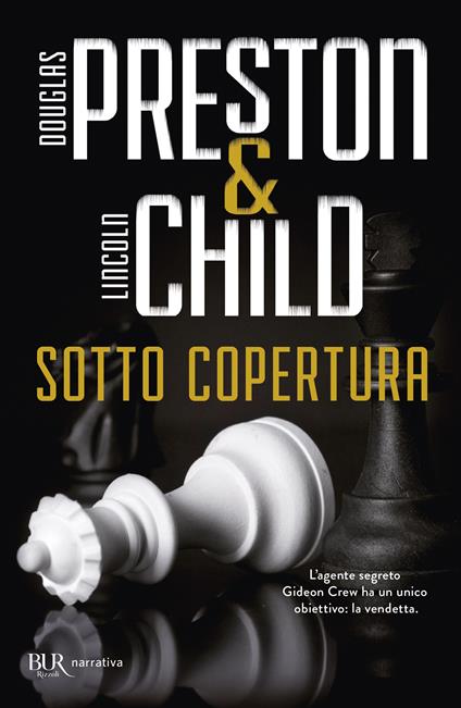Sotto copertura - Douglas Preston,Lincoln Child - copertina