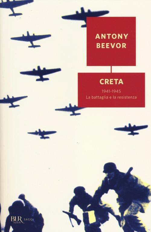 Creta. 1941-1945: la battaglia e la resistenza - Antony Beevor - copertina