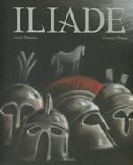 Iliade. La guerra di Troia