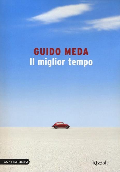 Il miglior tempo - Guido Meda - 2