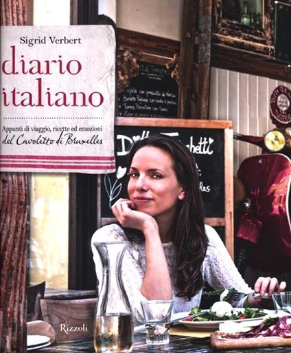 Diario italiano. Appunti di viaggio, ricette ed emozioni del Cavoletto di Bruxelles - Sigrid Verbert - copertina