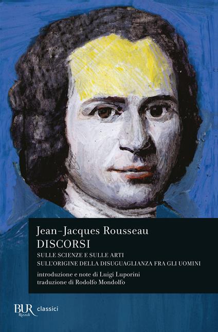 Discorsi sulle scienze e sulle arti-Sull'origine della disuguaglianza fra gli uomini - Jean-Jacques Rousseau - copertina