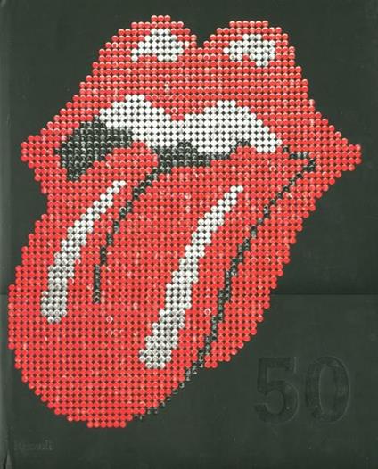 The Rolling Stones 50. Ediz. illustrata - copertina