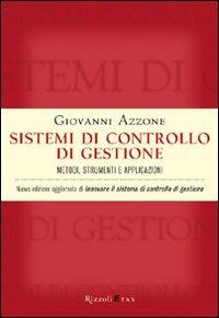 Sistemi di controllo di gestione. Metodi, strumenti e applicazioni - Giovanni Azzone - copertina