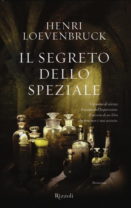 Il segreto dello speziale - Henri Loevenbruck - copertina