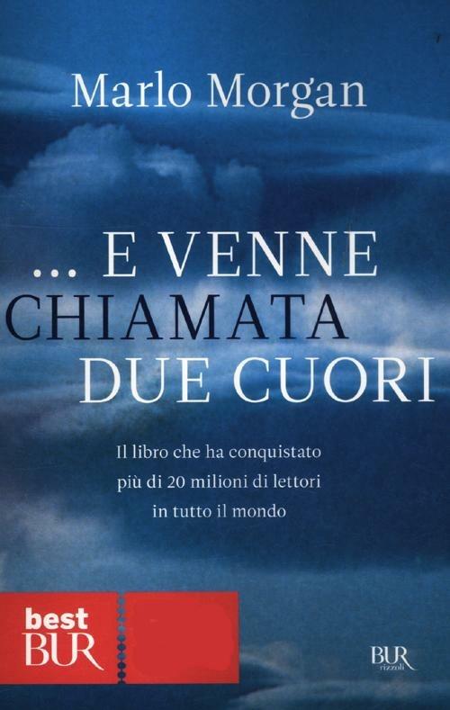 ... E venne chiamata Due Cuori - Marlo Morgan - copertina