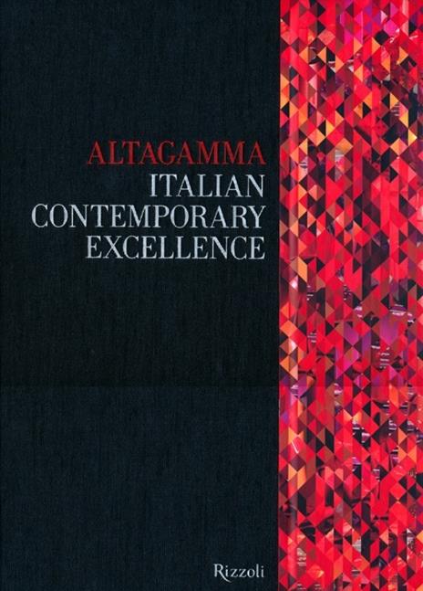 Altagamma. Italian contemporary excellence. Ediz. italiana - copertina