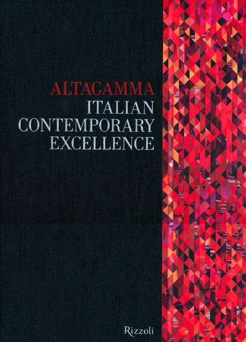 Altagamma. Italian contemporary excellence. Ediz. italiana - 3