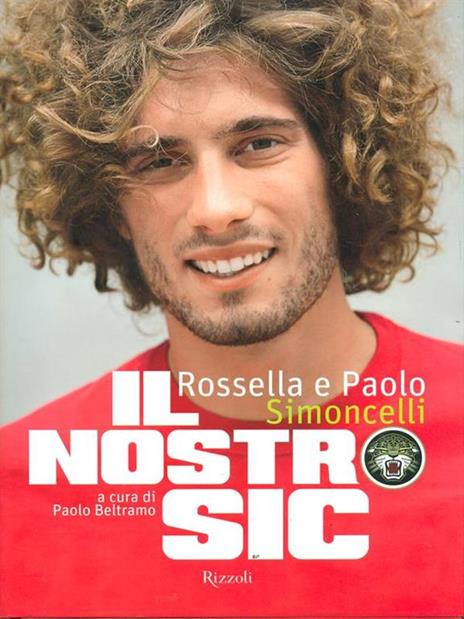 Il nostro Sic. Ediz. illustrata - Rossella Simoncelli,Paolo Simoncelli - 5