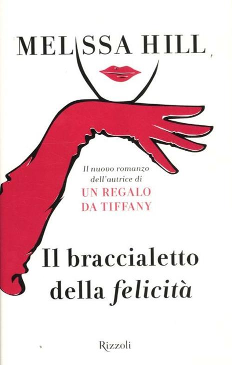 Il braccialetto della felicità - Melissa Hill - 6