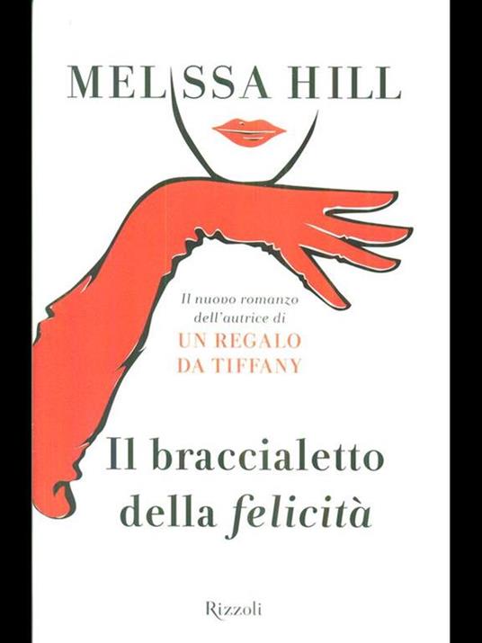 Il braccialetto della felicità - Melissa Hill - copertina