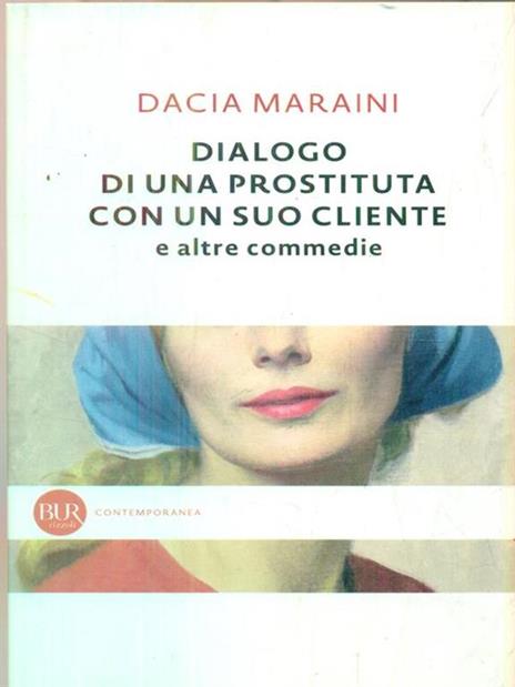 Dialogo di una prostituta con un suo cliente e altre commedie - Dacia Maraini - copertina