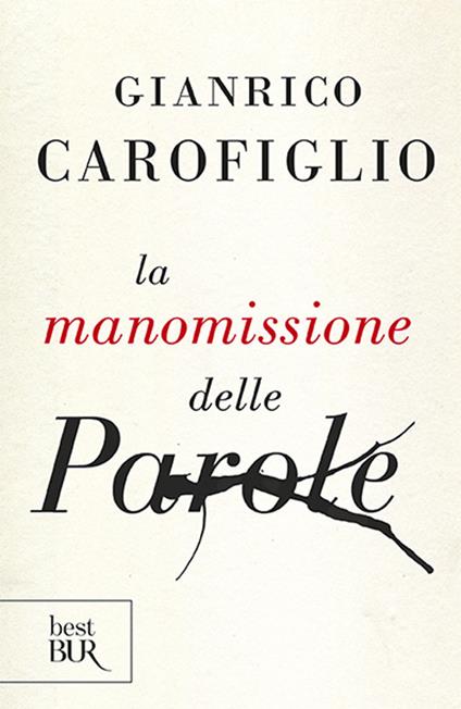 La manomissione delle parole - Gianrico Carofiglio - copertina