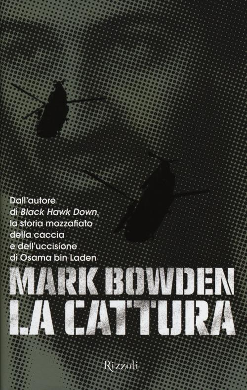 La cattura - Mark Bowden - copertina