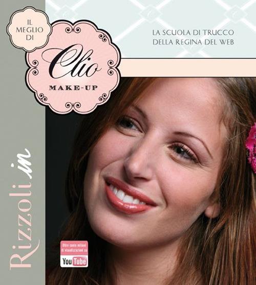 Il meglio di Clio Make-up - Clio Zammatteo - copertina