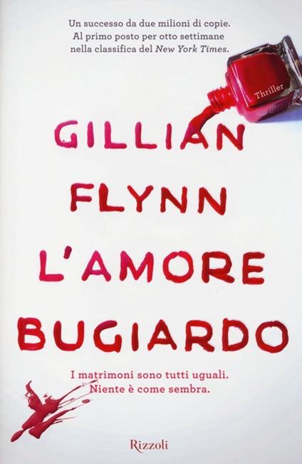 L'amore bugiardo - Gillian Flynn - copertina