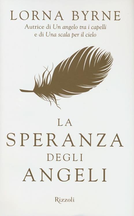 La speranza degli angeli - Lorna Byrne - 2