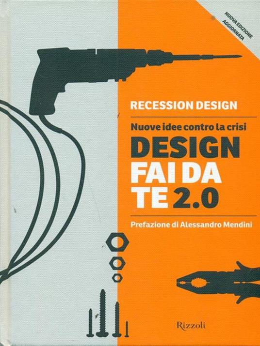 Design fai da te 2.0. Nuove idee contro la crisi - copertina