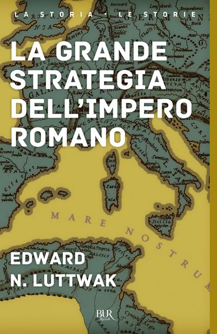 La grande strategia dell'impero romano - Edward N. Luttwak - copertina