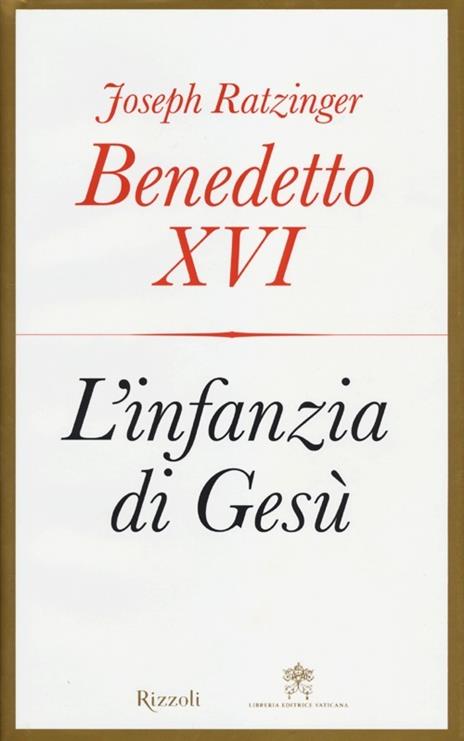 L'infanzia di Gesù - Benedetto XVI (Joseph Ratzinger) - copertina