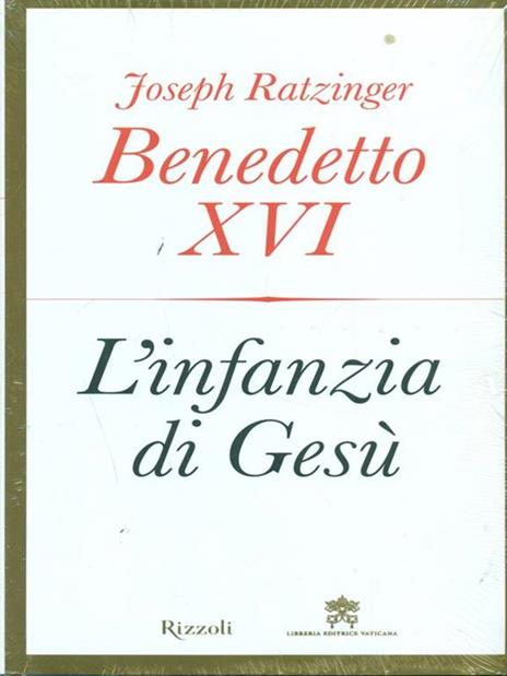L' infanzia di Gesù - Benedetto XVI (Joseph Ratzinger) - 3