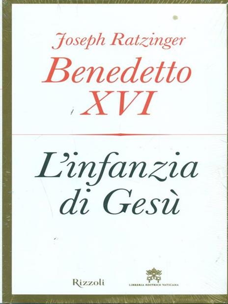 L'infanzia di Gesù - Benedetto XVI (Joseph Ratzinger) - 6