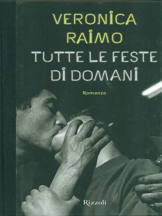 Tutte le feste di domani - Veronica Raimo - 5