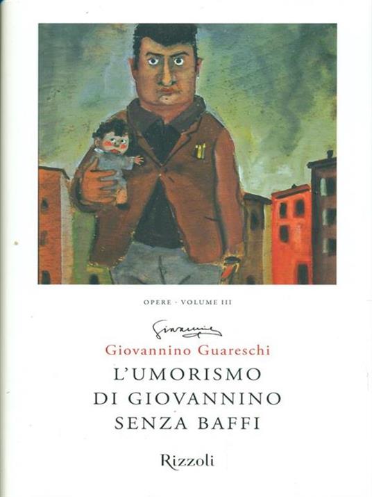 L'umorismo di Giovannino senza baffi. Opere. Vol. 3 - Giovannino Guareschi - copertina