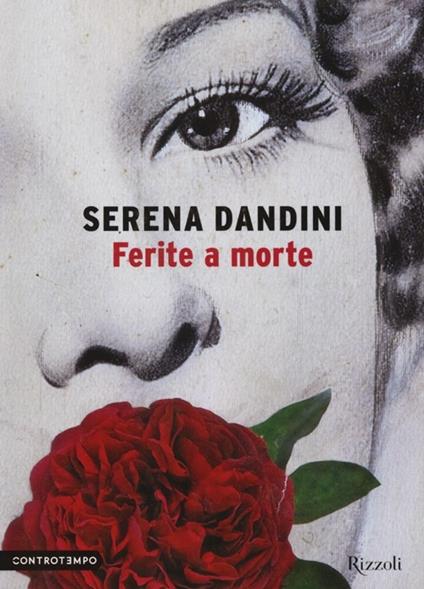 Ferite a morte - Serena Dandini,Maura Misiti - copertina