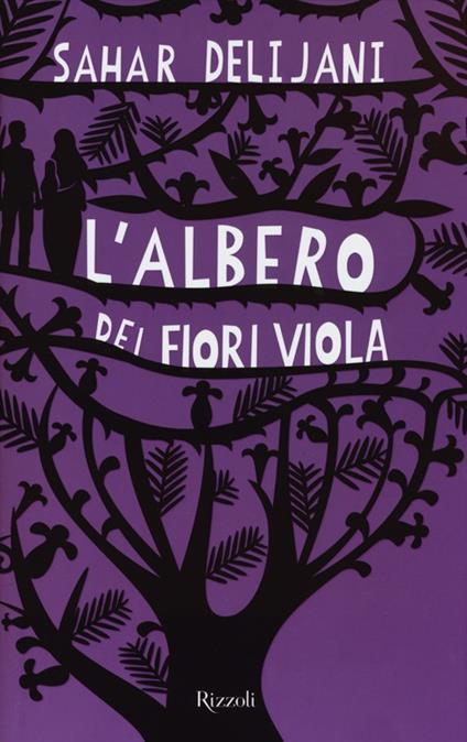 L'albero dei fiori viola - Sahar Delijani - copertina
