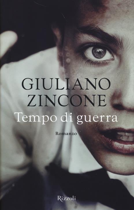Tempo di guerra - Giuliano Zincone - 3