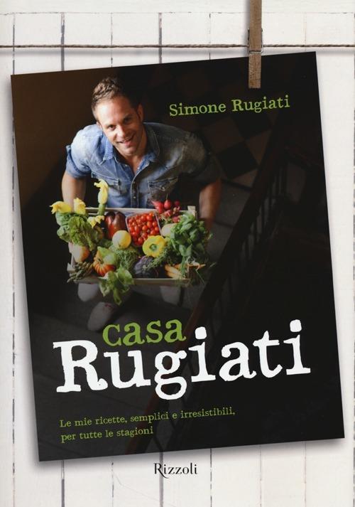 Casa Rugiati. Ediz. illustrata - Simone Rugiati - copertina