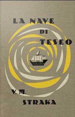 Libro S. La nave di Teseo di V. M. Straka J. J. Abrams Doug Dorst