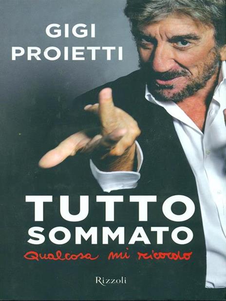 Tutto sommato qualcosa mi ricordo - Gigi Proietti - 2