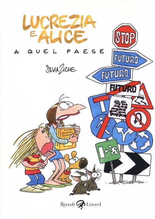 Lucrezia e Alice a Quel Paese - Silvia Ziche - copertina