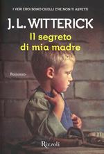 Il segreto di mia madre