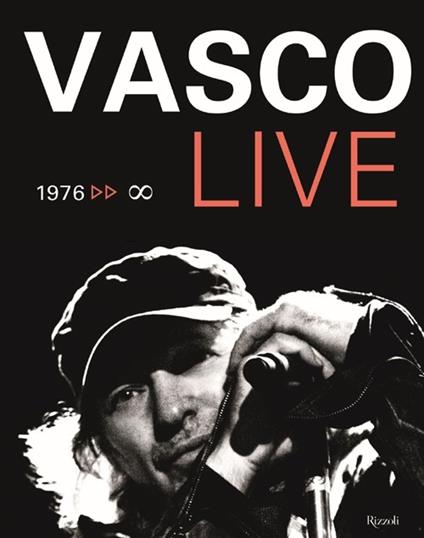 Vasco Live. 1976-infinito. Ediz. illustrata - copertina