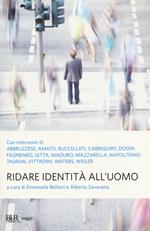 Ridare identità all'uomo