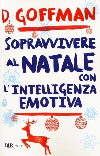 Sopravvivere al Natale con l'intelligenza emotiva - D. Goffman - copertina