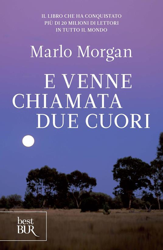 ... E venne chiamata Due Cuori - Marlo Morgan - copertina