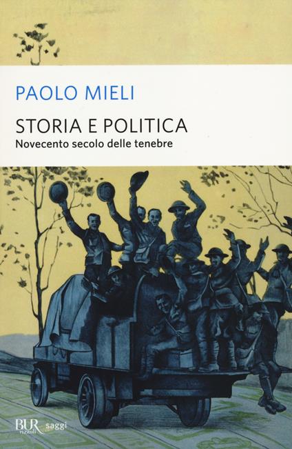 Storia e politica. Novecento secolo delle tenebre - Paolo Mieli - copertina
