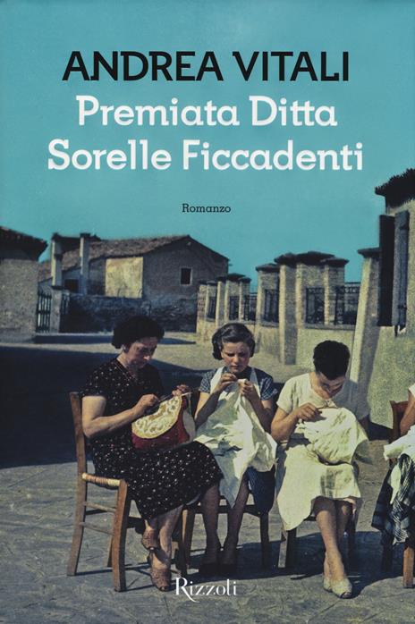 Premiata ditta Sorelle Ficcadenti - Andrea Vitali - 6
