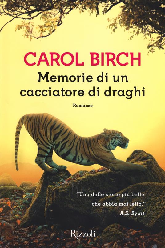Memorie di un cacciatore di draghi - Carol Birch - copertina