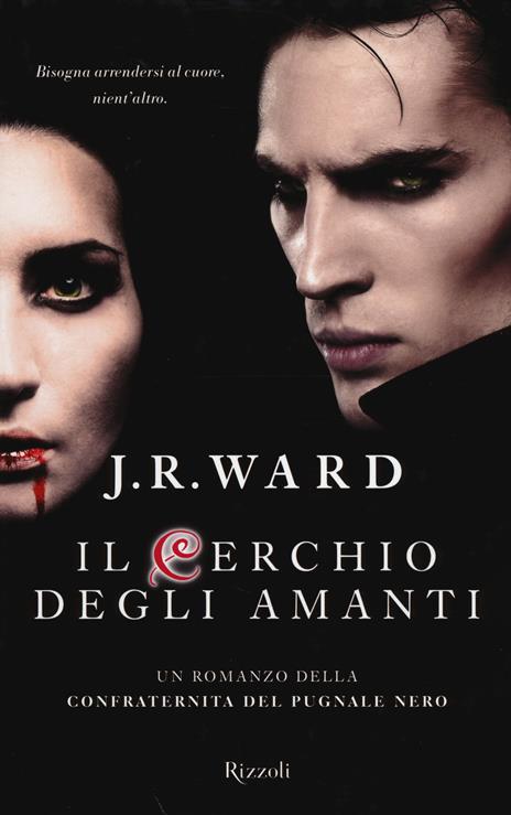 Il cerchio degli amanti. La confraternita del pugnale nero. Vol. 11 - J. R. Ward - 4